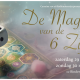 De Magie van de Zes Zijden
