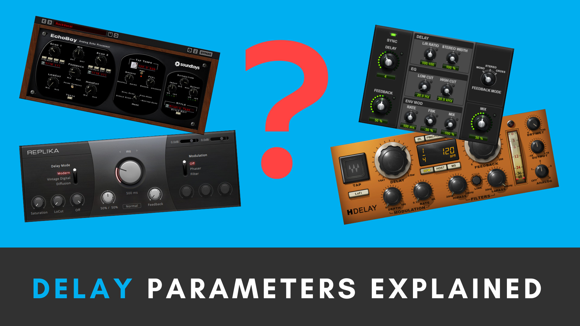 Delay Parameters Explained! Joe Crow The Audio Pro