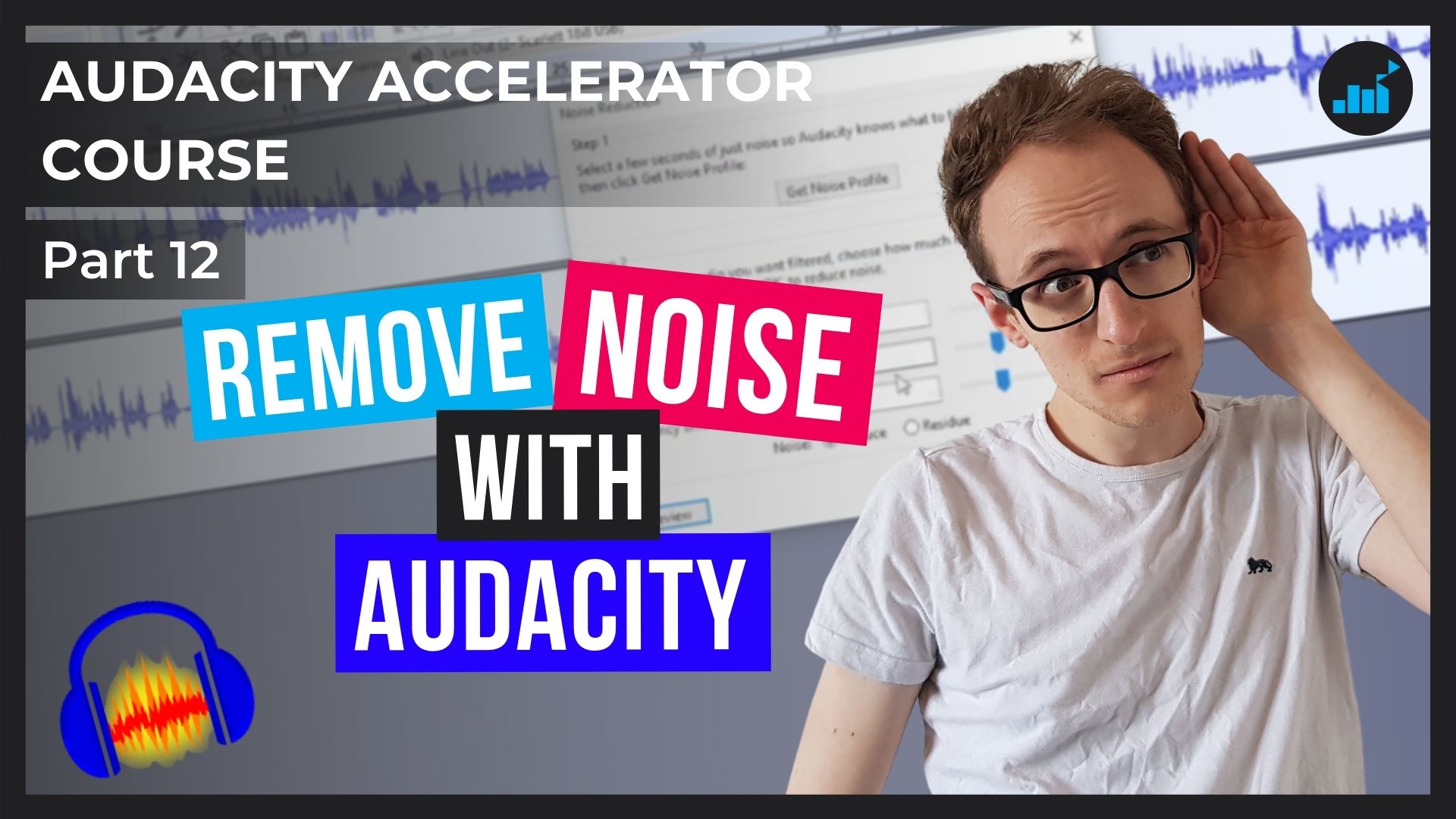 How To Reduce Unwanted Noise in Audacity Audacity Accelerator Course