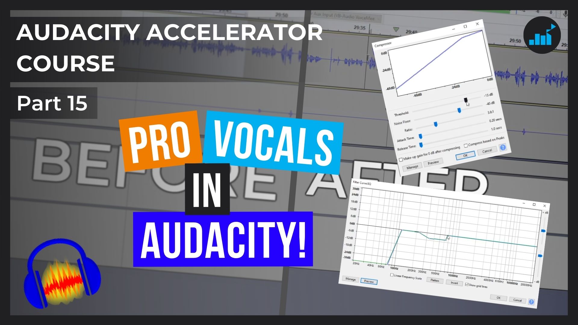 How To Make Your Voice Sound Better in Audacity | Audacity Accelerator  Course [Part 15] - Joe Crow - The Audio Pro