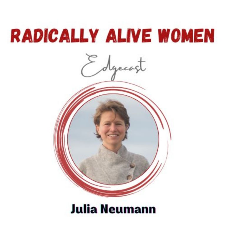 Why Women’s Indigeneity to the Earth matters: Julia Neumann /w Millicent Haughey