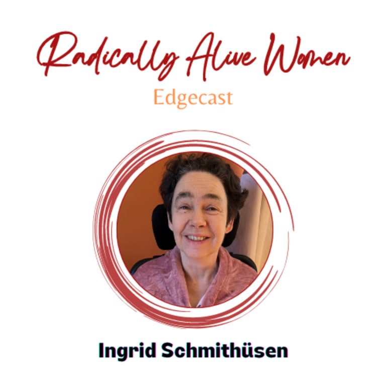 Being Love Whilst Dying: Ingrid Schmithüsen