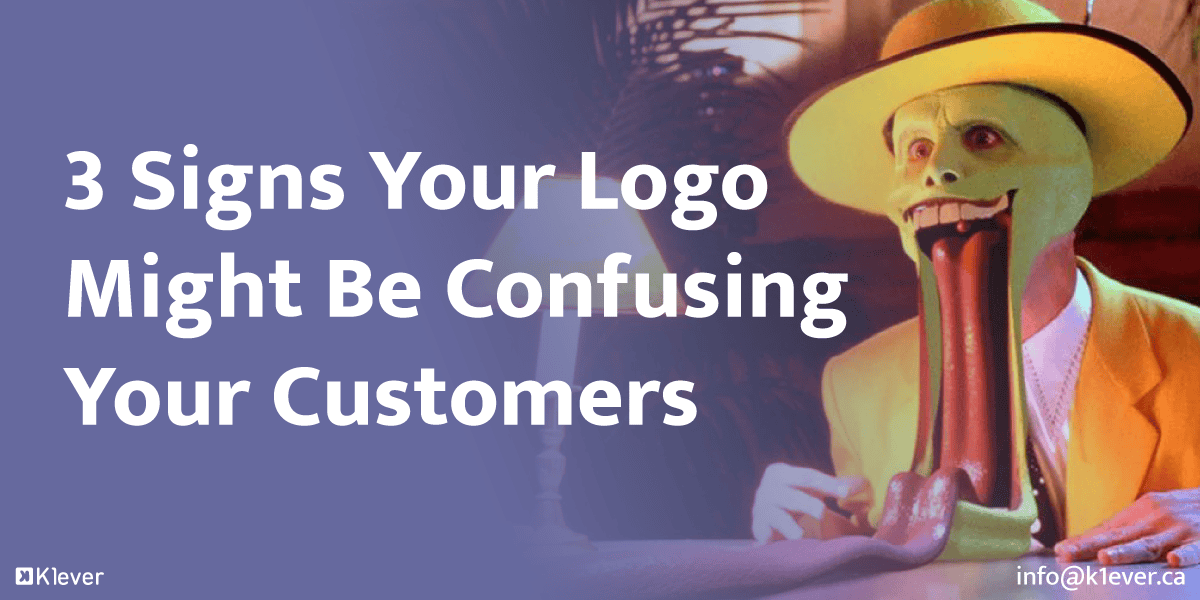 3 Signs Your Logo Might Be Confusing Your Customers
