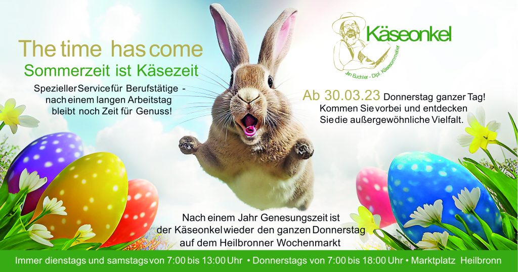 Springender Osterhase mit bunten Ostereiern und Schriftzug Käseonkel Donnerstag ganzer Tag auf Heilbronner Marktplatz