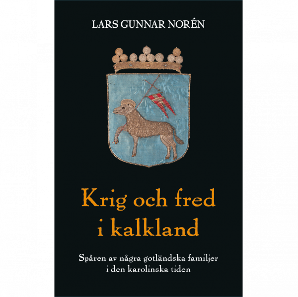 Krig och fred i kalkland ISBN tryckt bok: 978-91-527-2827-7