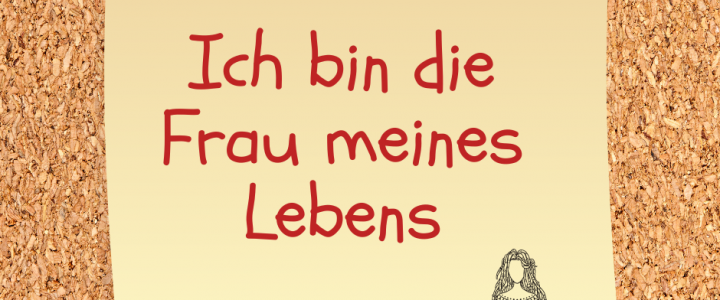 Die Frau Deines Lebens