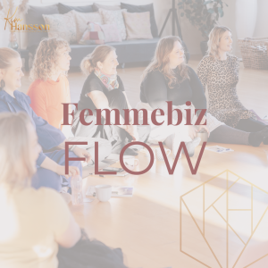 Femmebiz Flow – 3 rater