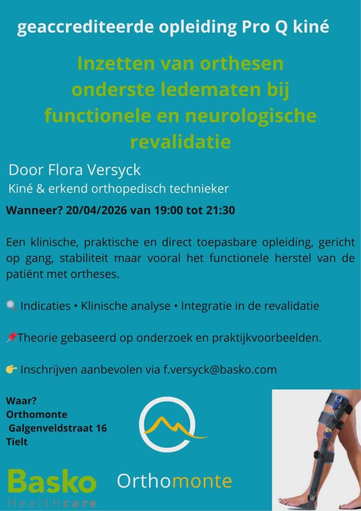 Het correct implementeren van ortheses onderste ledematen tijdens de revalidatie en erna: een inzicht in de dynamische mogelijkheden.