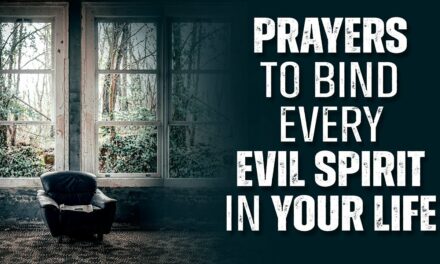 EVERY SPIRIT THAT BINDS YOU MUST GO | Powerful Prayer To Chase The Devil Out Of Your Life!