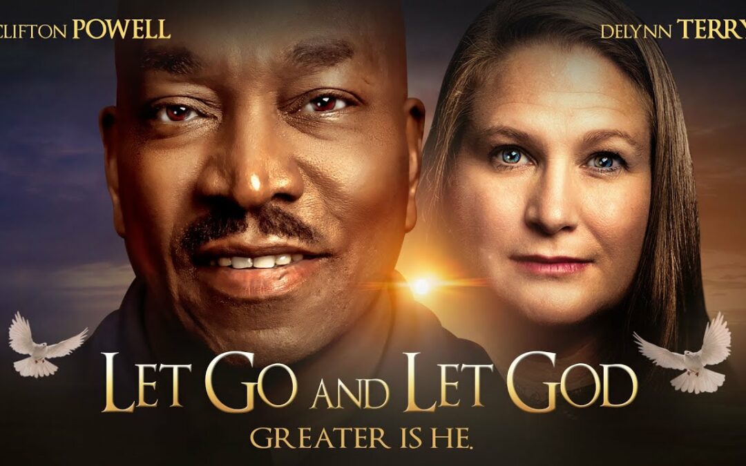 ‘Let Go and Let God’ – Greater is He – Full, Free Inspirational Movie