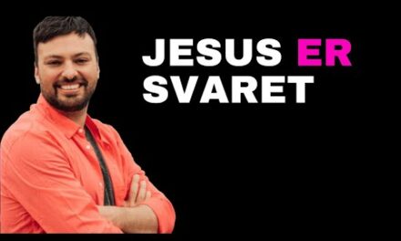 Jesus er svaret – ukas tale – Daniel Haddal