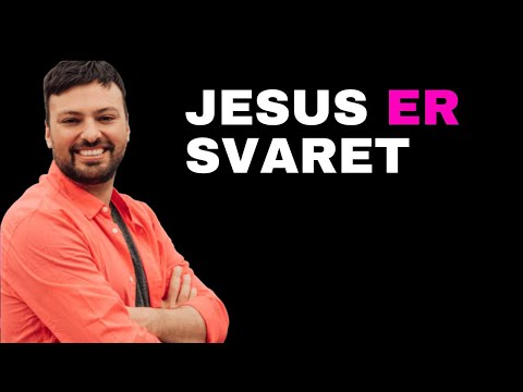 Jesus er svaret – ukas tale – Daniel Haddal