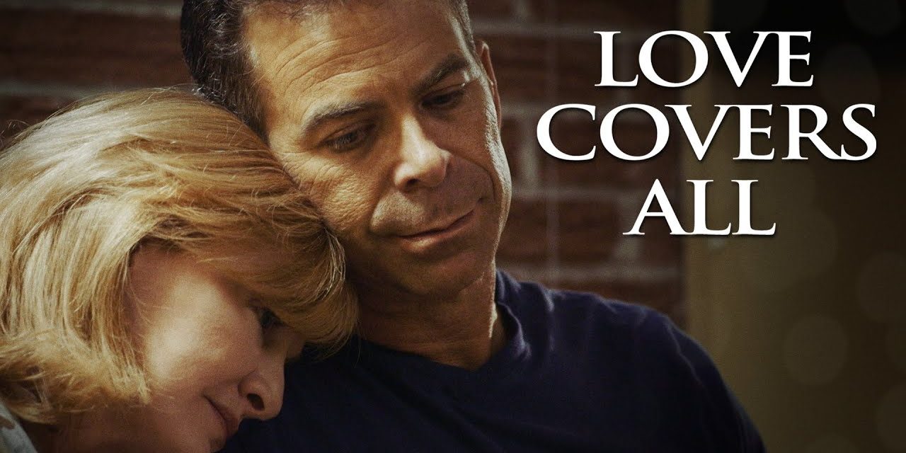 Love Covers All | Full Movie | It’s Never Too Late For A Fresh Start