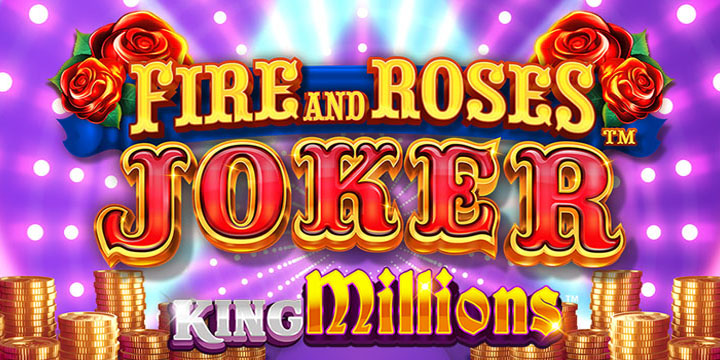 Fire and Roses Joker King Millions Slot Machine