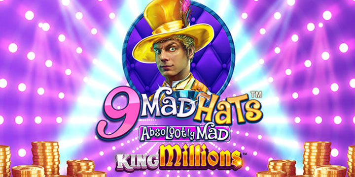 9 Mad Hats King Millions Slot Machine
