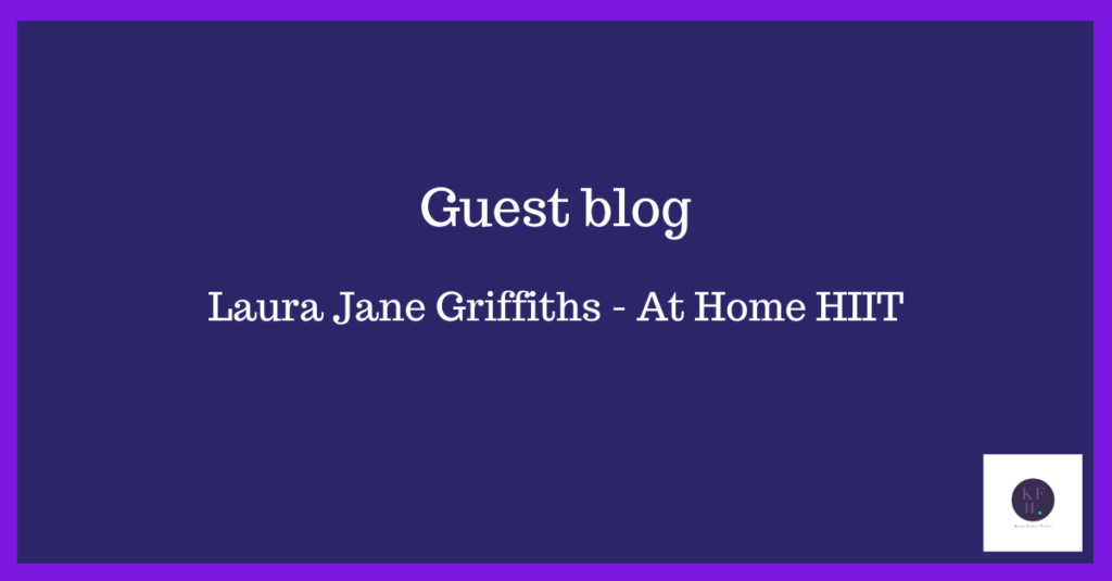 Guest blog header introducing blog on health, fitness and exercise by Laura Jane Griffiths.