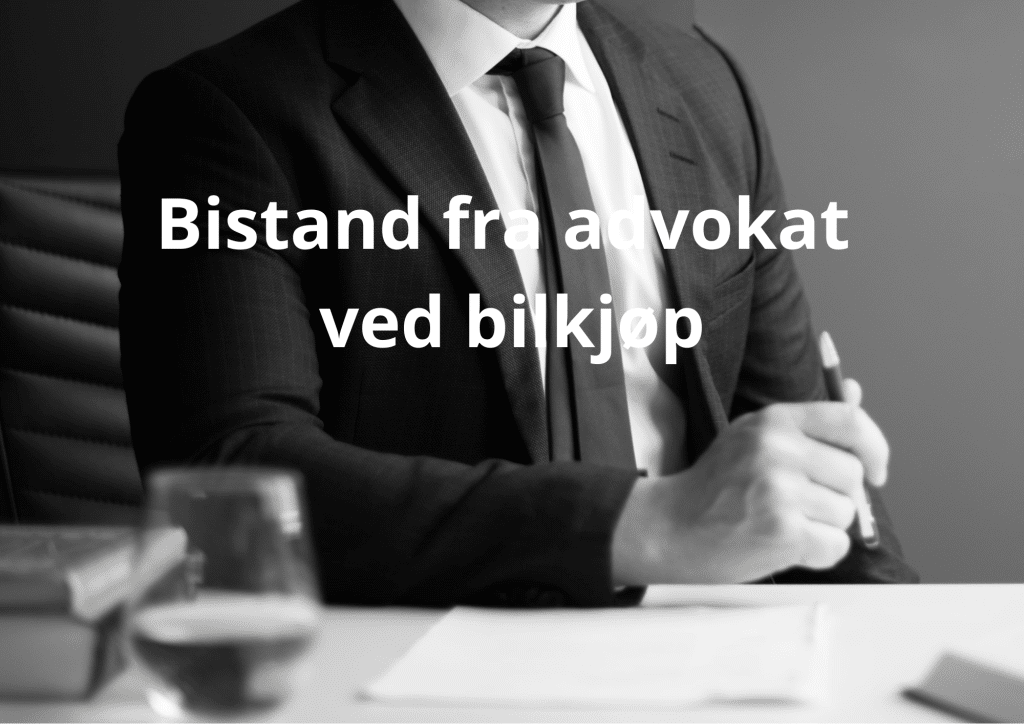 Bilde av advokat og teksten "bistand fra advokat ved bilkjøp"
