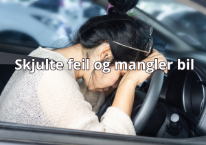 Bilde av kvinne som opplever skjulte feil og mangler ved bilkjøp