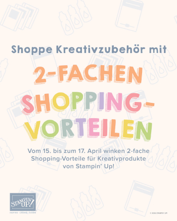 2-fache Shoppingvorteile vom 15. – 17. April