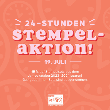 24-Stunden-Stempelaktion am 19. Juli!