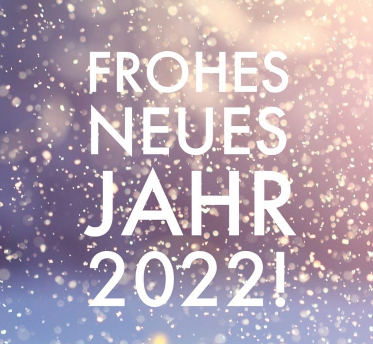 Gesundes und glückliches neues Jahr 2022!!