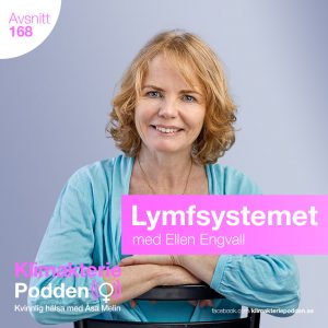 lymfsystemet och klimakteriet Ellen Engvall
