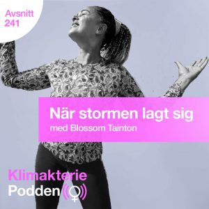 utmattningsdepression var klimakterieproblem blossom tainton