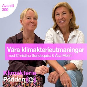 tecken på klimakteriet åsa melin christina sundequist