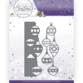 Dies - Precious Marieke - The Best Christmas Ever - Christmas Baubles Border