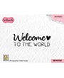 Clear Stamps Sentiments, Welcome to the world
