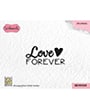 Clear Stamps Sentiments, Love forever