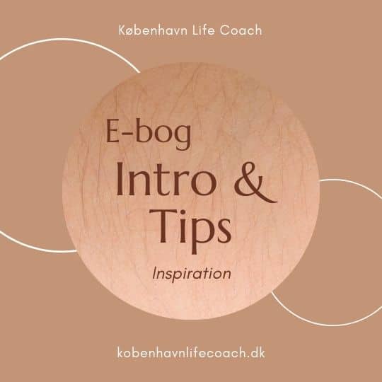 Coach København - København Life Coach - E-bog Intro & Tips