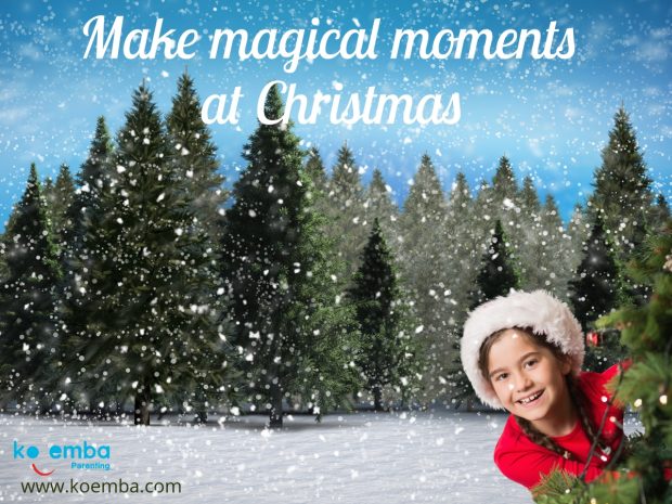 Make magical moments 