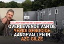 Overlevende van de Yezidi Genocide Aangevallen in AZC Gilze – Exclusief Interview met Koerdistan Vandaag