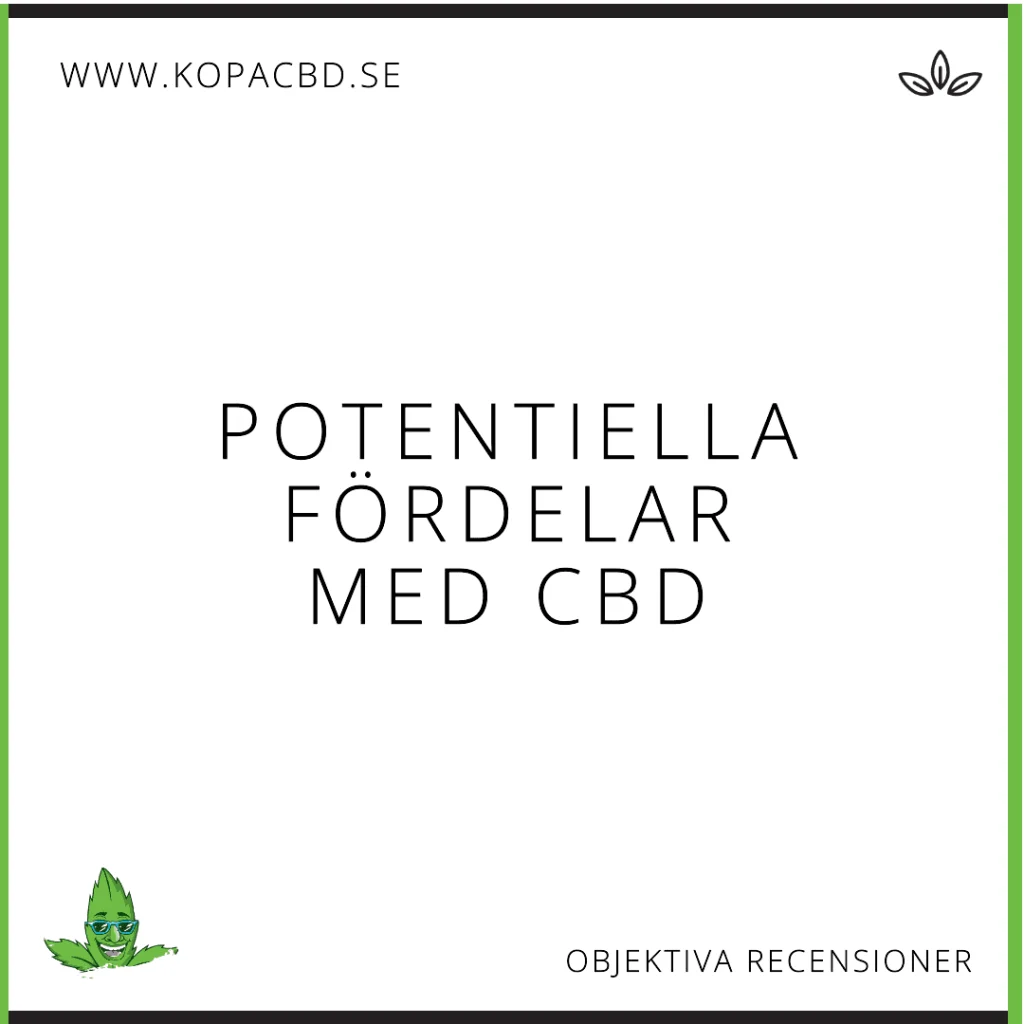 Potentiella fördelar med CBD