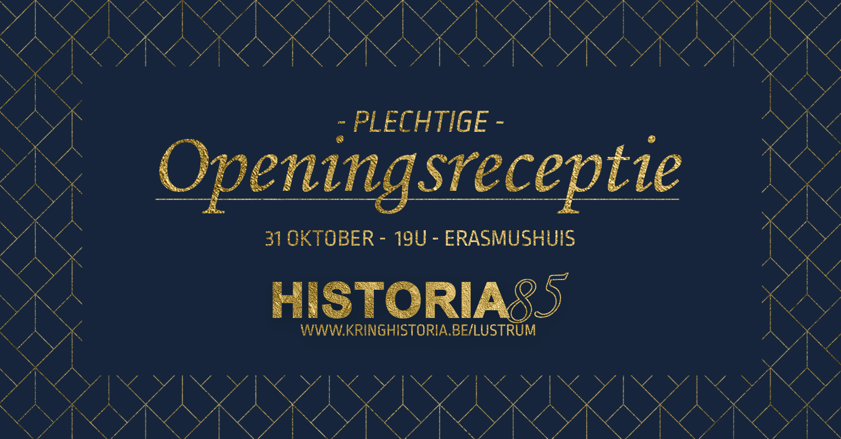 Plechtige Openingsreceptie ⎢Kring Historia 85