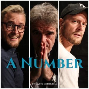 ”A number” – på That  Theatre – Østerbro.