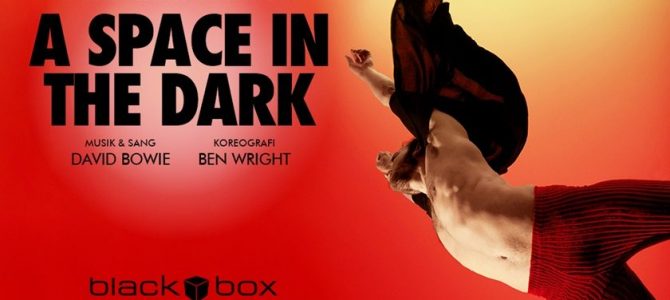 A space in the dark – Bowie i Black Box i Holstebro.