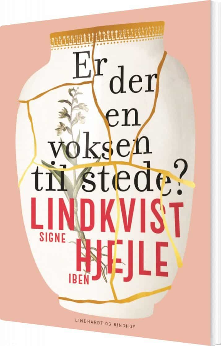 Er der en voksen til stede? – Iben Hjejle & Signe Lindkvist.