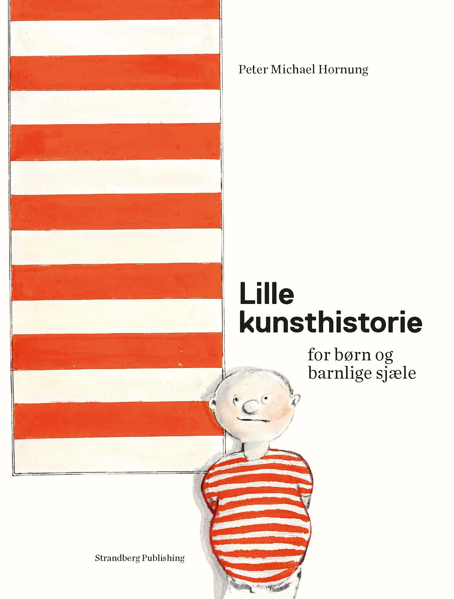 Lille kunsthistorie – ny udgave af Peter Michael Hornungs bestsellerbog.