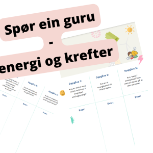 spør en guru - energi og krefter