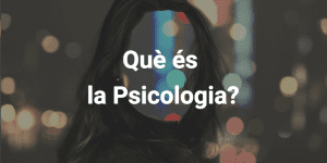 que es la psicologia