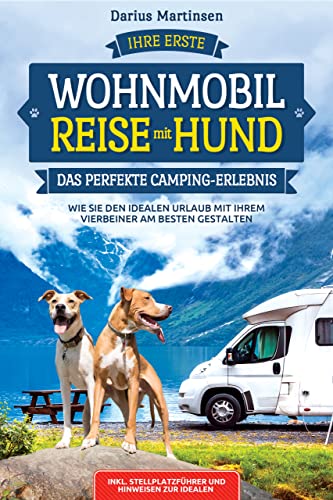 Wohnmobil Reise mit Hund