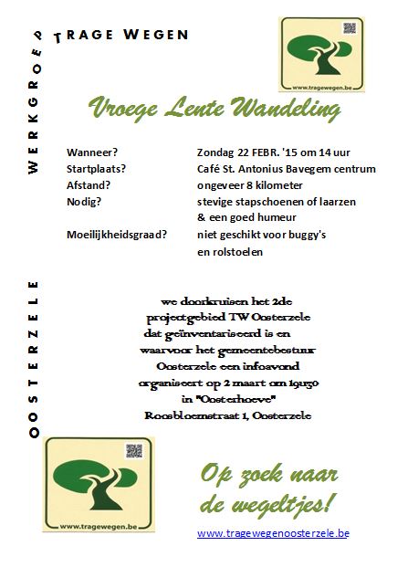 Trage wegen wandeling op 22 februari