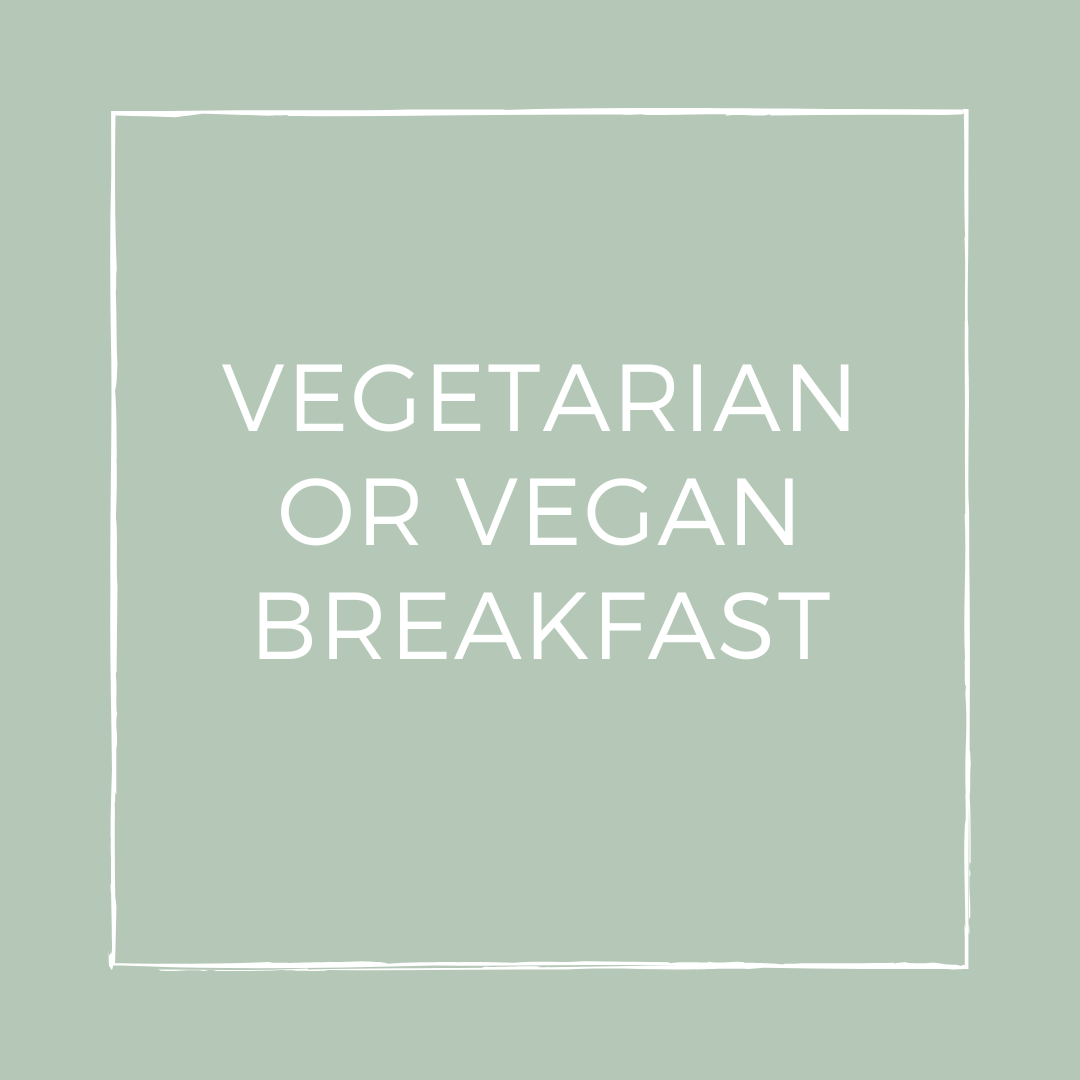 Vegetarian or vegan breakfast