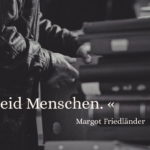 »Margot Friedländer«