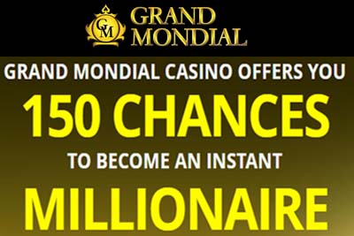 Grand Mondial and 150 free spins