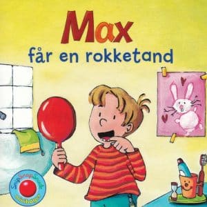 Max får en rokketand