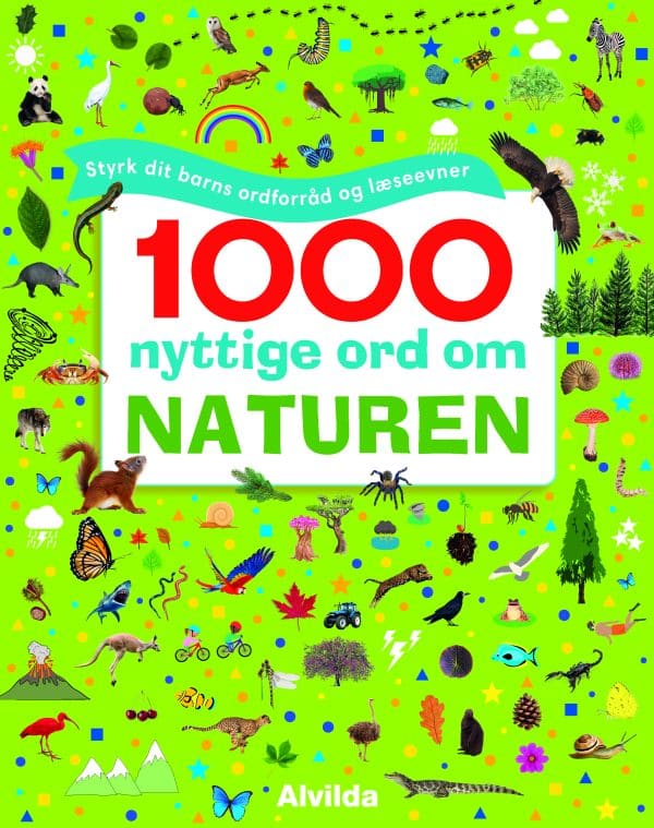 1000 nyttige ord om naturen - Styrk dit barns ordforråd og læseevner
