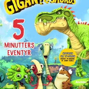 Gigantosaurus - 5 minutters eventyr